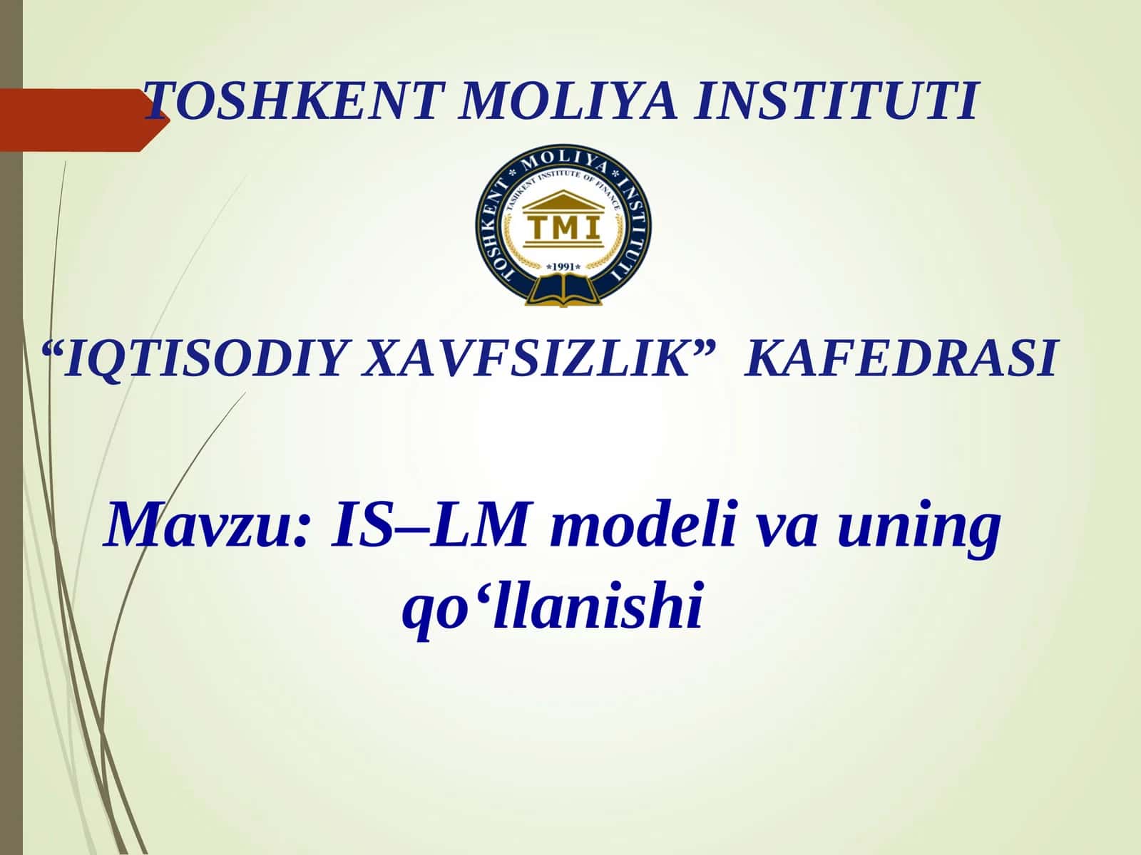 IS–LM modeli va uning qo‘llanishi