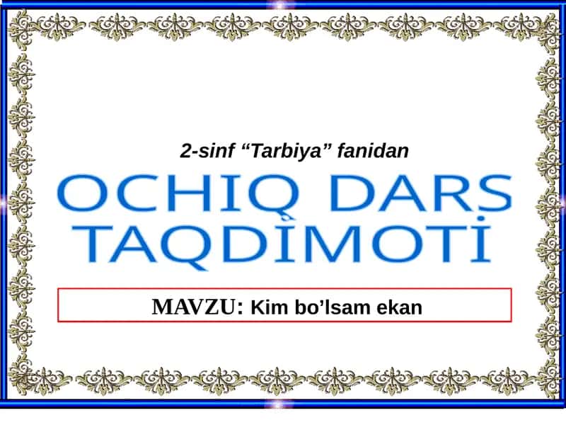 2-sinf “Tarbiya”fanidan OCHIQ DARS