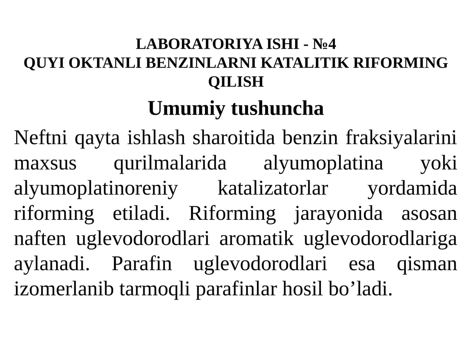 LABORATORIYAishi- №4QUYI OKTANLI BENZINLARNI KATALITIK RIFORMING QILISH