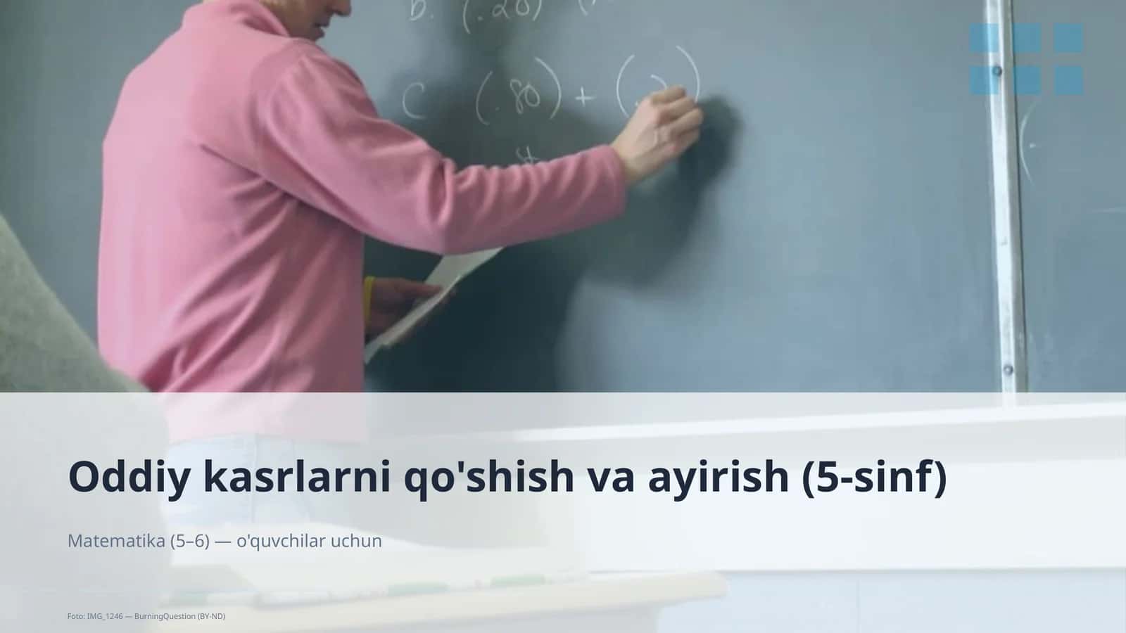 Oddiy kasrlarni qo'shish va ayirish (5-sinf)