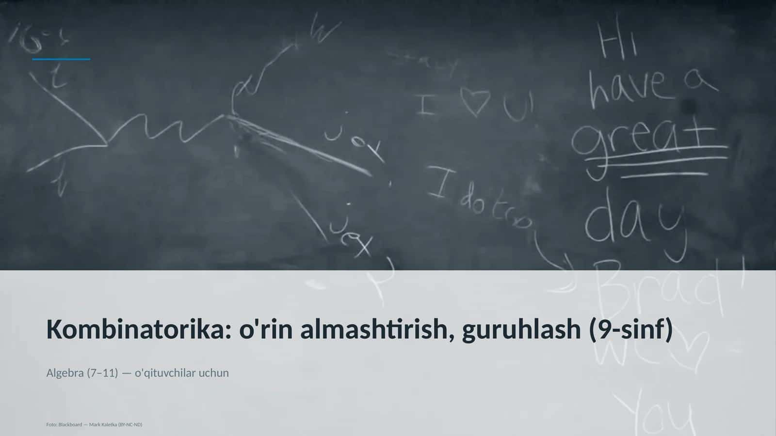 Kombinatorika: o'rin almashtirish, guruhlash (9-sinf)