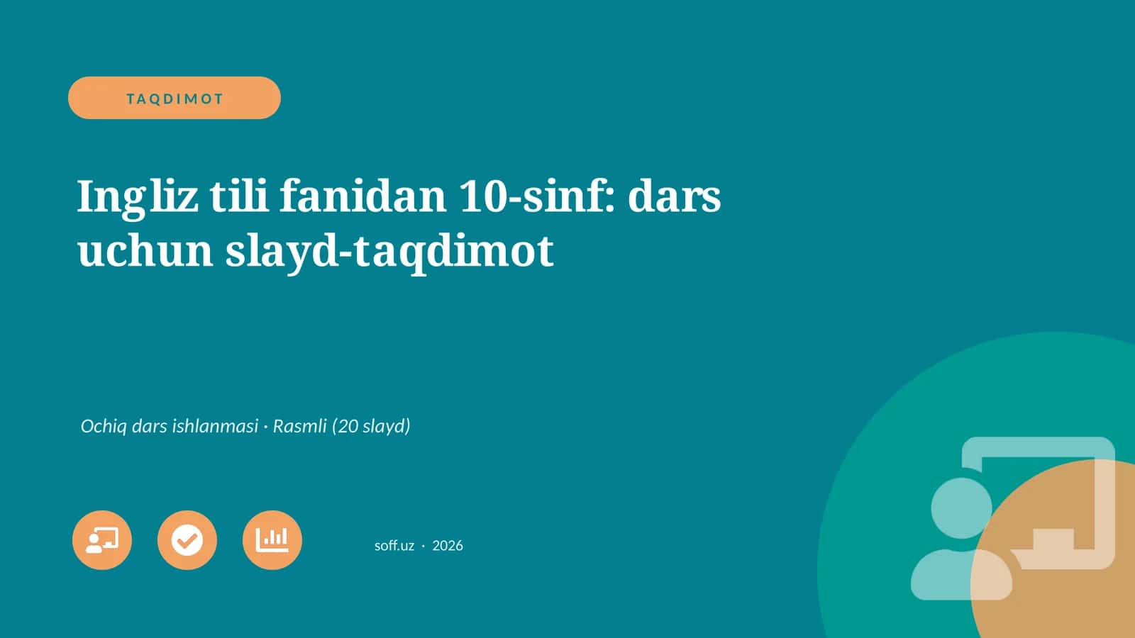 Ingliz tili fanidan 10-sinf: dars uchun slayd-taqdimot