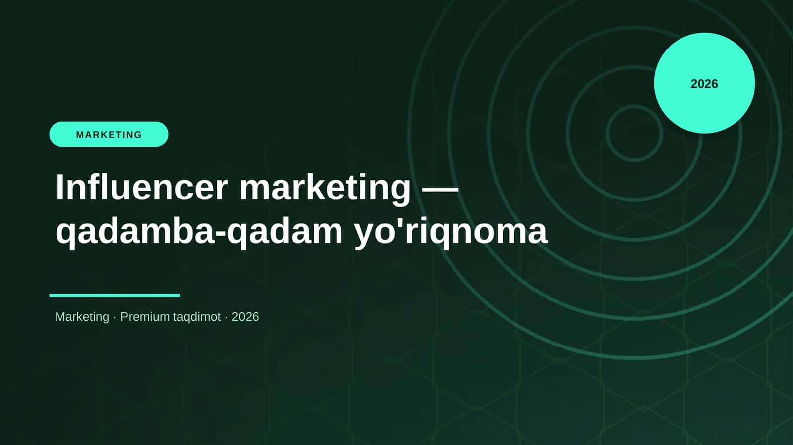 Influencer marketing — qadamba-qadam yo'riqnoma