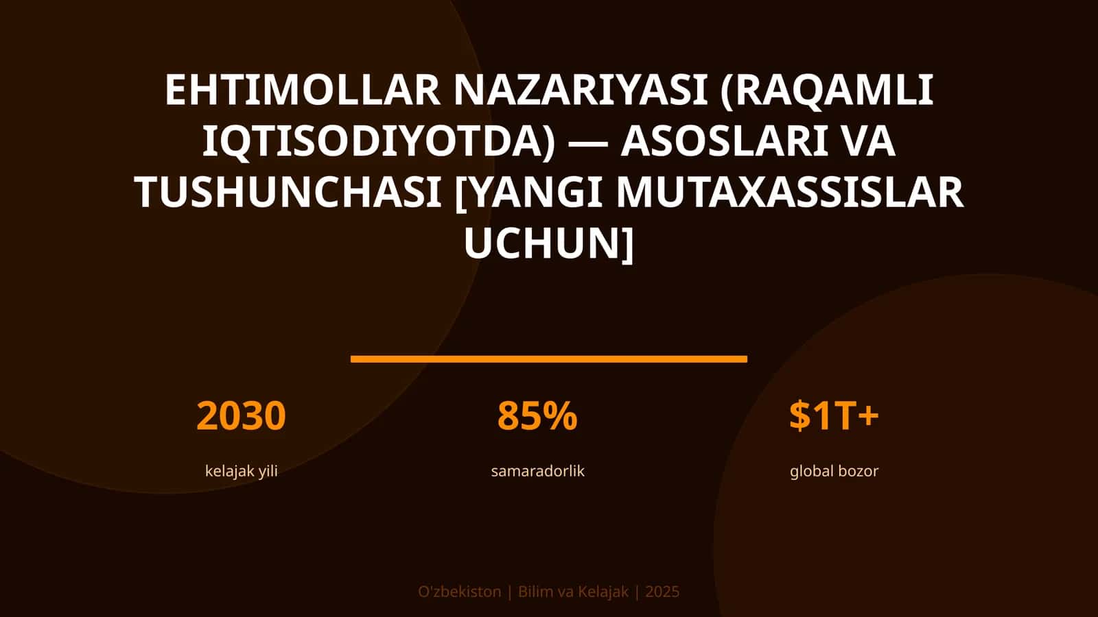 Ehtimollar nazariyasi (raqamli iqtisodiyotda) — asoslari va tushunchasi [yangi mutaxassislar uchun]