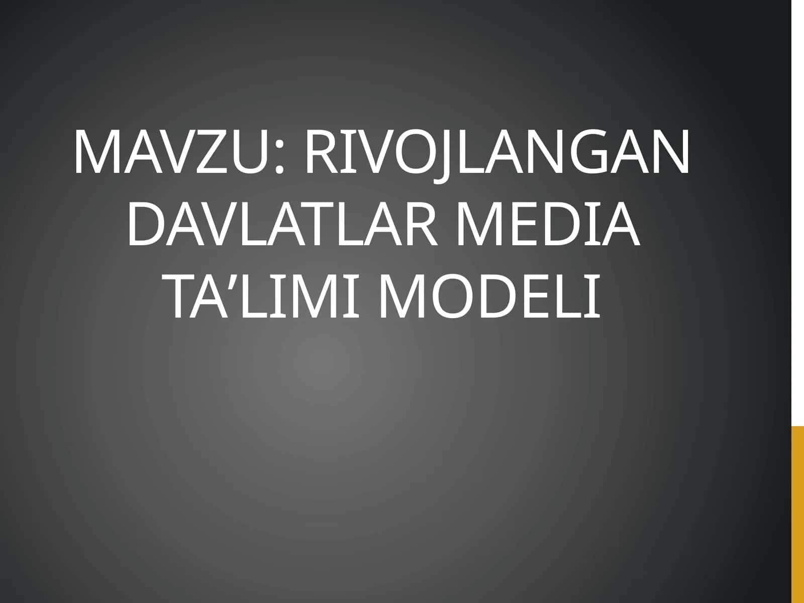 Rivojlangan davlatlar media taʼlimi modeli