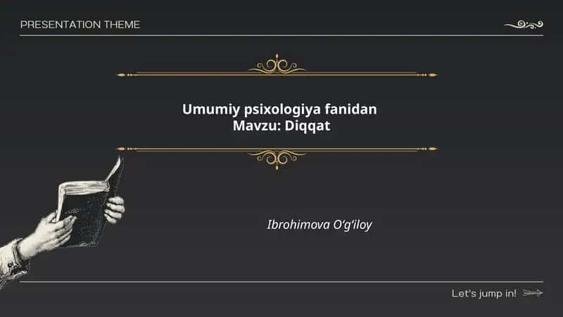 Umumiy psixologiya fanidan - Diqqat