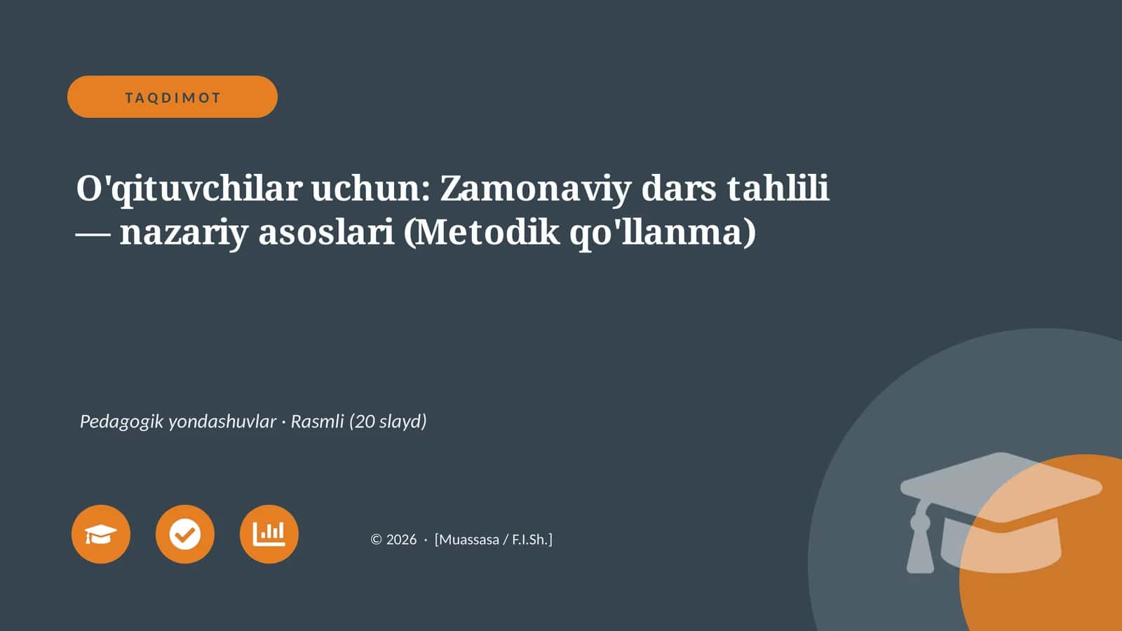 Zamonaviy dars tahlili — nazariy asoslari (Metodik qo'llanma)
