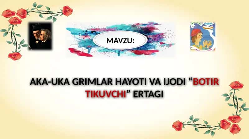 Aka uka grimm hayoti va ijodi "Botir tikuvchi" ertagi