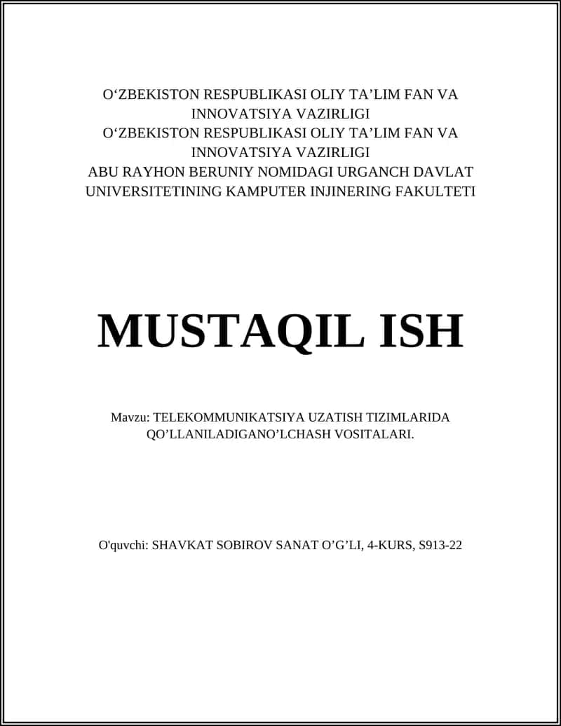 TELEKOMMUNIKATSIYA UZATISH TIZIMLARIDA QO’LLANILADIGANO’LCHASH VOSITALARI