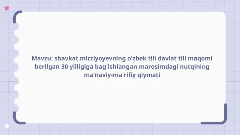 Shavkat Mirziyoyevning O'zbek tilida davlat tiliga maqom berilgan 30 yilligi
