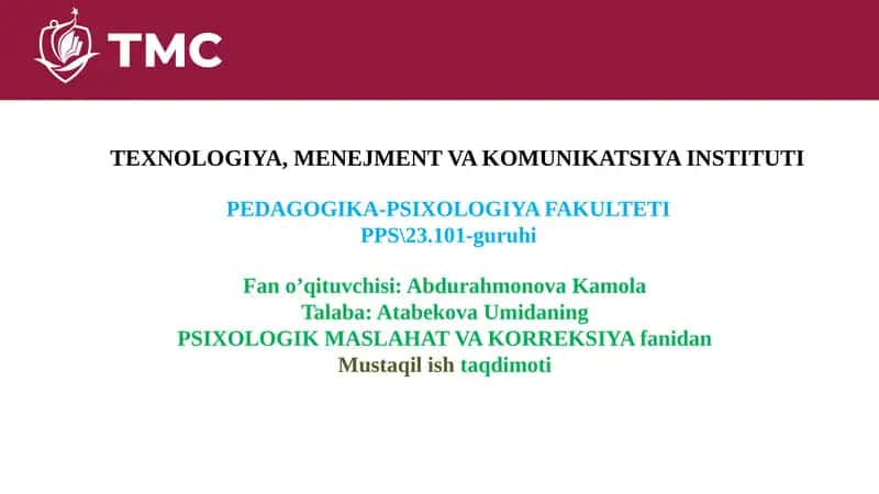 PSIXOLOGIK MASLAHAT VA KORREKSIYA