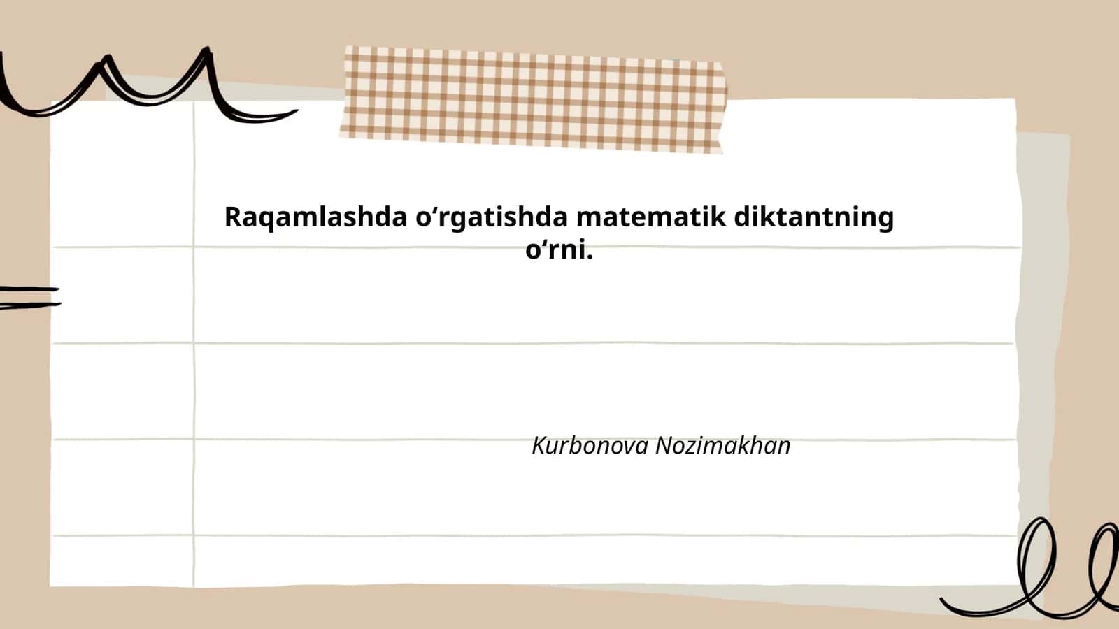 Raqamlashda oʻrgatishda matematik diktantning oʻrni