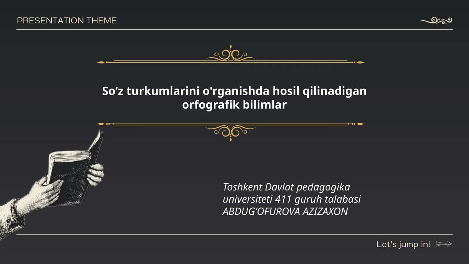 So‘z turkumlarini o'rganishda hosil qilinadigan orfografik bilimlar