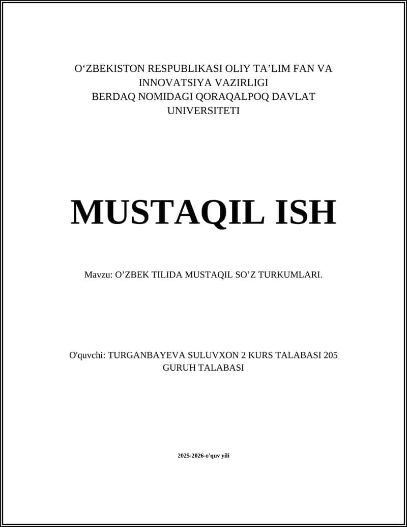 O’ZBEK TILIDA MUSTAQIL SO’Z TURKUMLARI