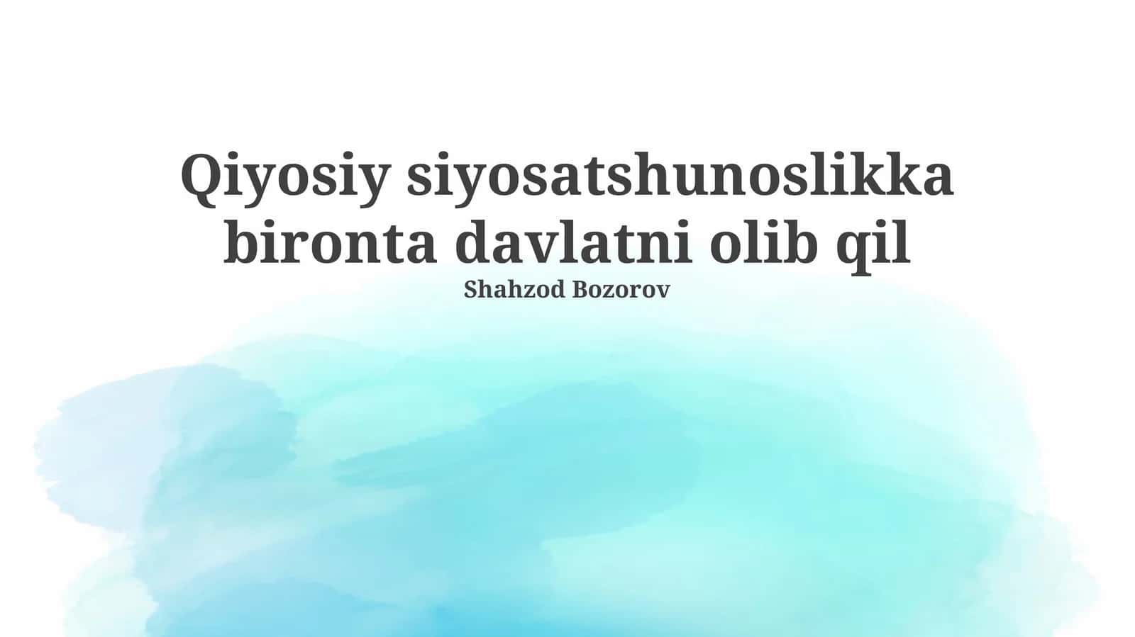 Qiyosiy siyosatshunoslikka bironta davlatni olib qil