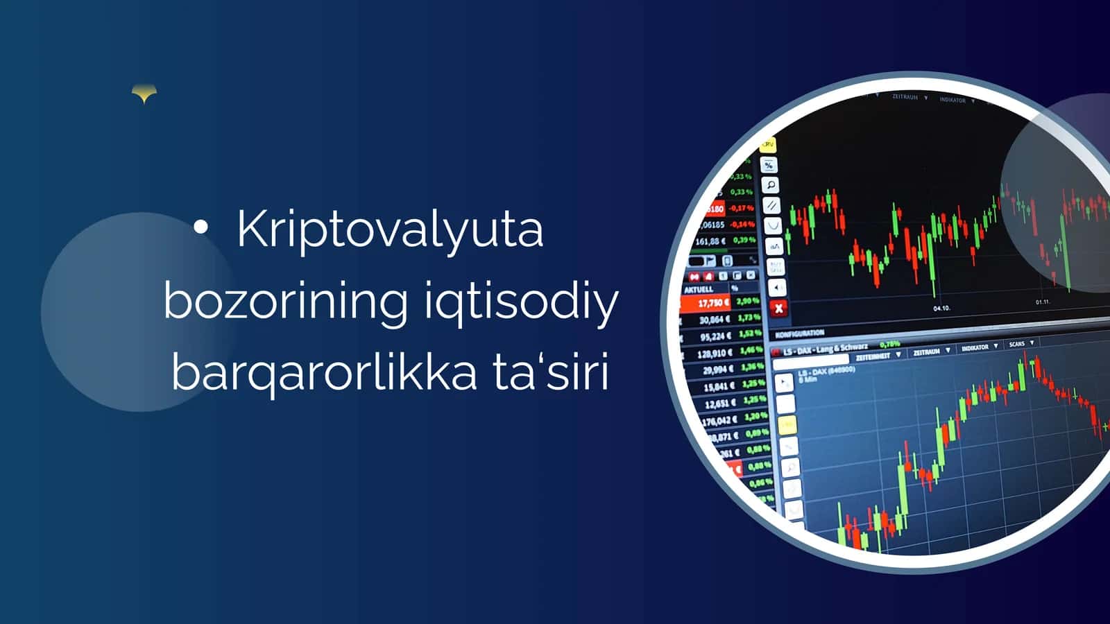 Kriptovalyuta bozorining iqtisodiyotdagi o'rni.