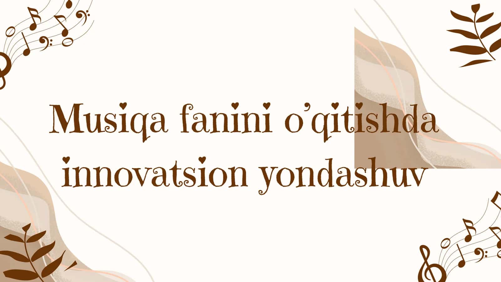 Taqdimot|Musiqa  fanini oʻqitishda innovatsion yondashuv
