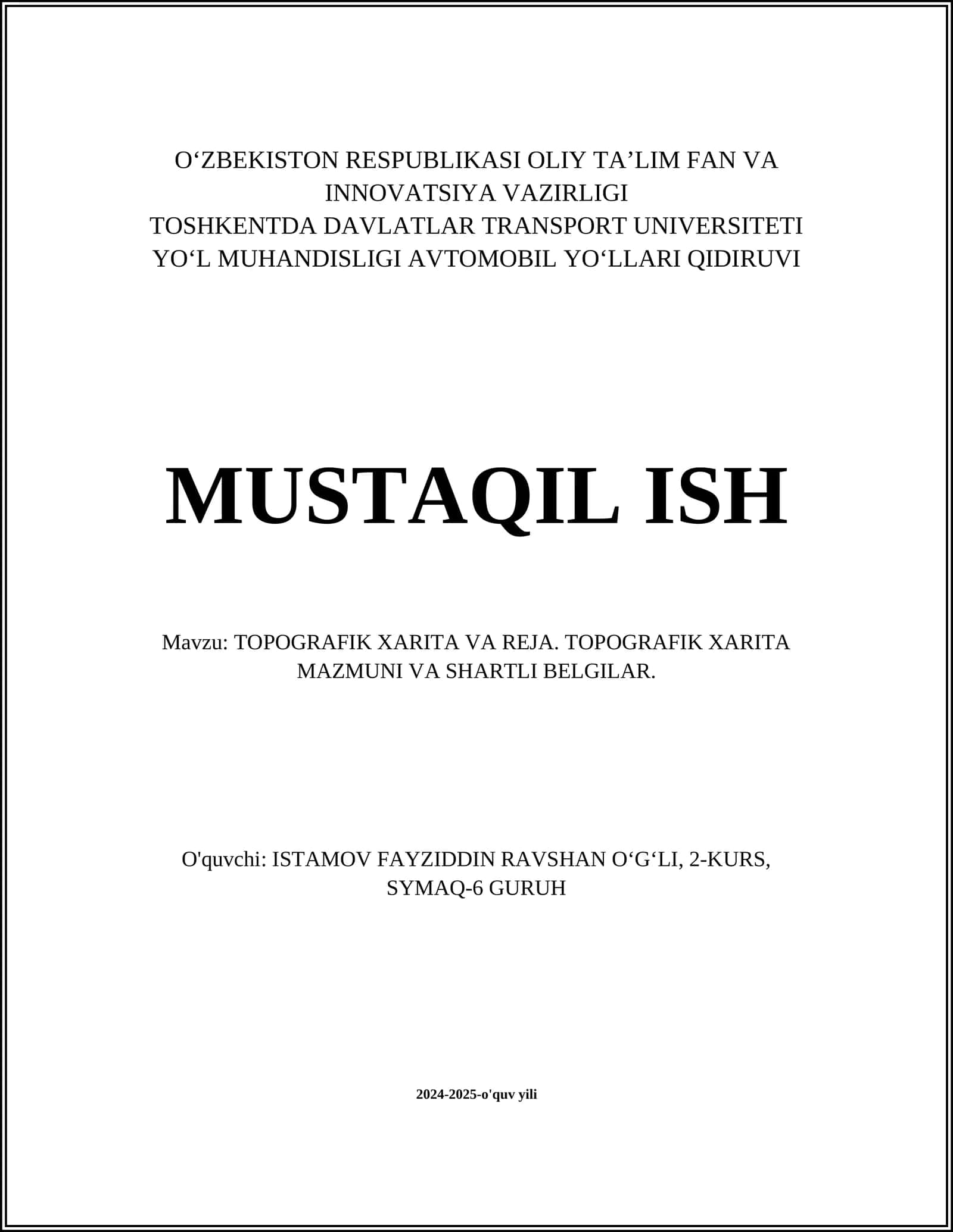 TOPOGRAFIK XARITA VA REJA. TOPOGRAFIK XARITA MAZMUNI VA SHARTLI BELGILAR
