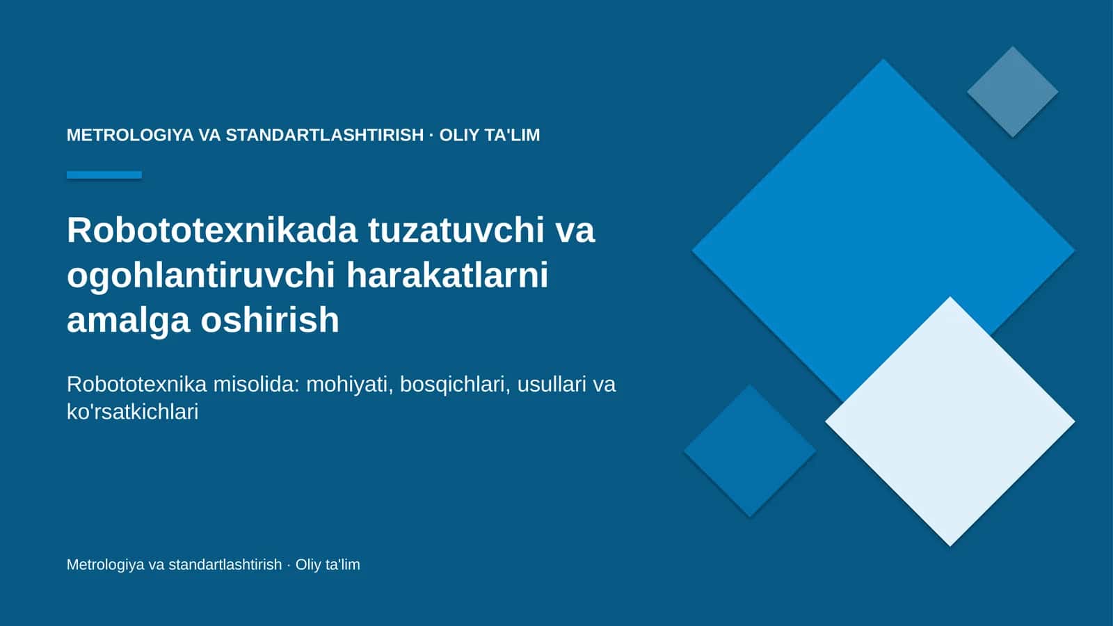 Robototexnikada tuzatuvchi va ogohlantiruvchi harakatlarni amalga oshirish