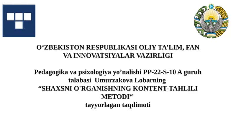 Shaxsni o'rganishning kontent-tahlili metodi.