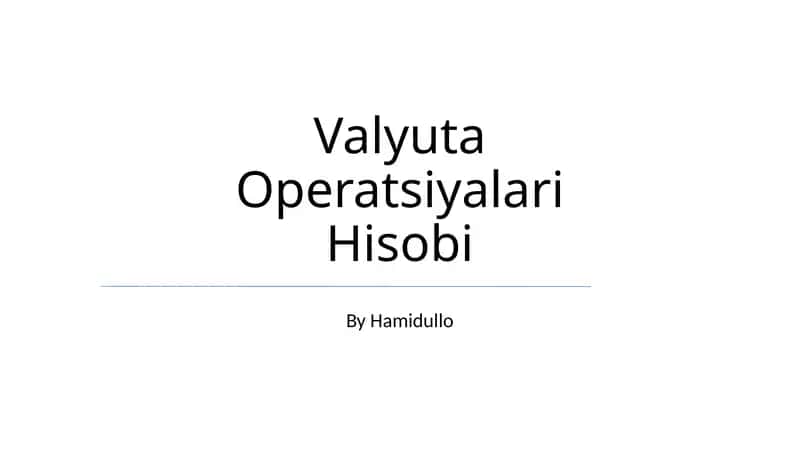 Valyuta Operatsiyalari Hisobi