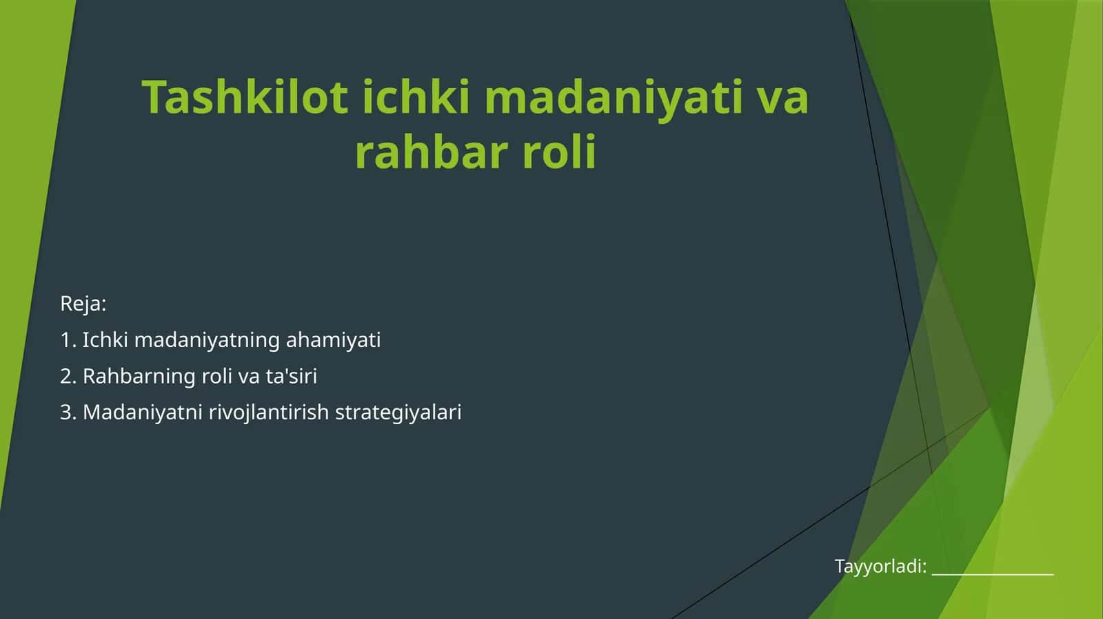 Tashkilot ichki madaniyati va rahbar roli
