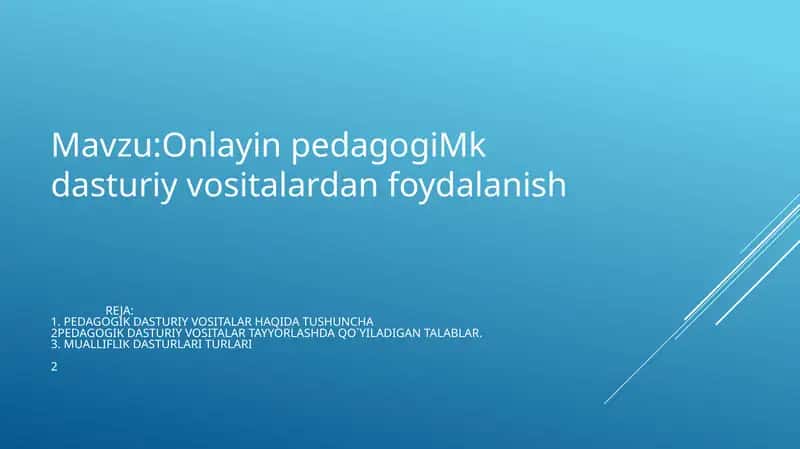 Onlayin pedagogiMk dasturiy vositalardan foydalanish