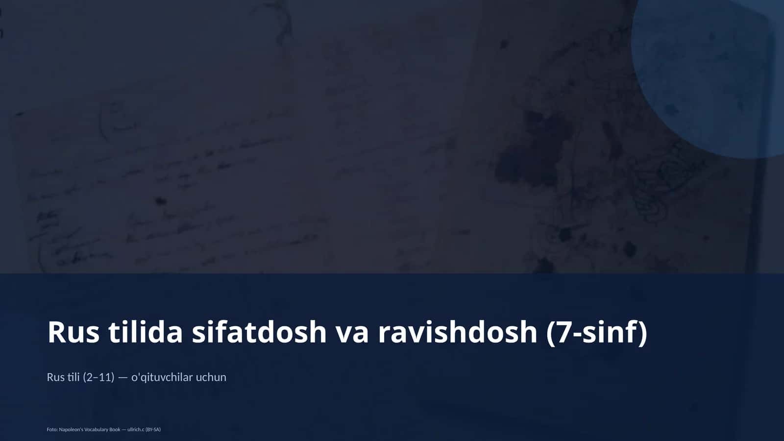 Rus tilida sifatdosh va ravishdosh (7-sinf)