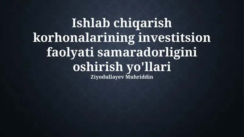 Investitsiyalar samaradorligini monitoringi va baholash