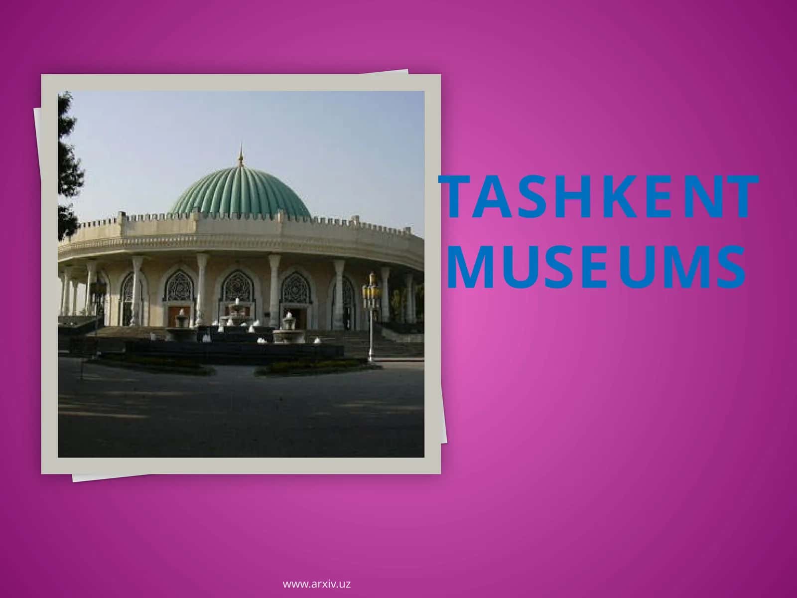 Tashkent Museums