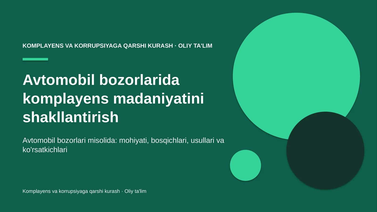 Avtomobil bozorlarida komplayens madaniyatini shakllantirish
