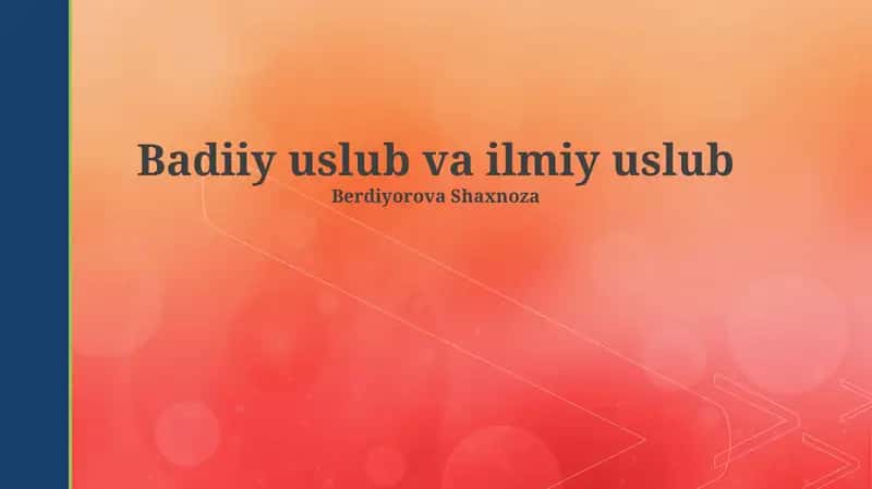 Badiiy uslub va ilmiy uslub
