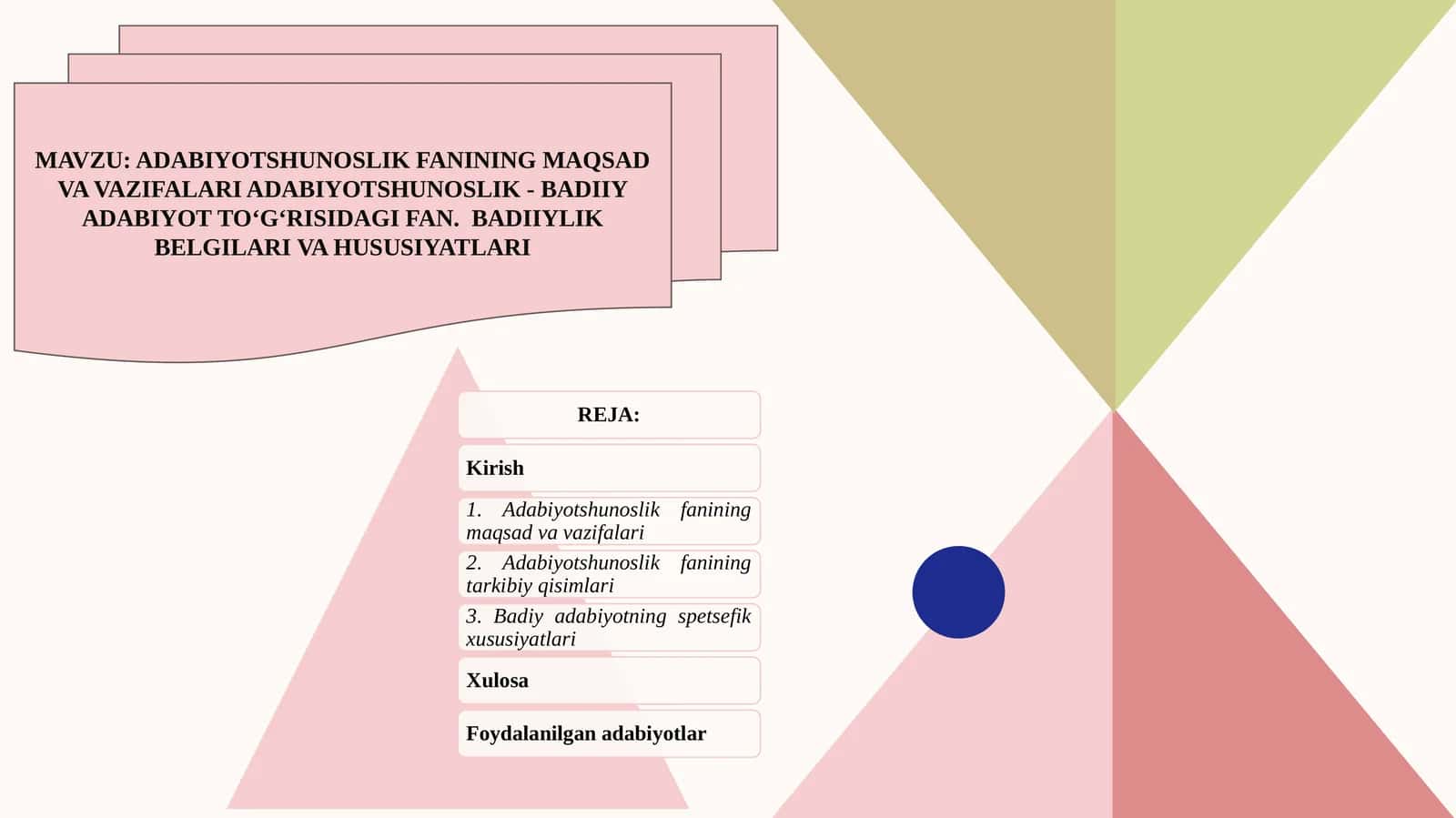 ADABIYOTSHUNOSLIK FANINING MAQSAD VA VAZIFALARI ADABIYOTSHUNOSLIK - BADIIY ADABIYOT TO‘G‘RISIDAGI FAN.  BADIIYLIK BELGILARI VA HUSUSIYATLARI