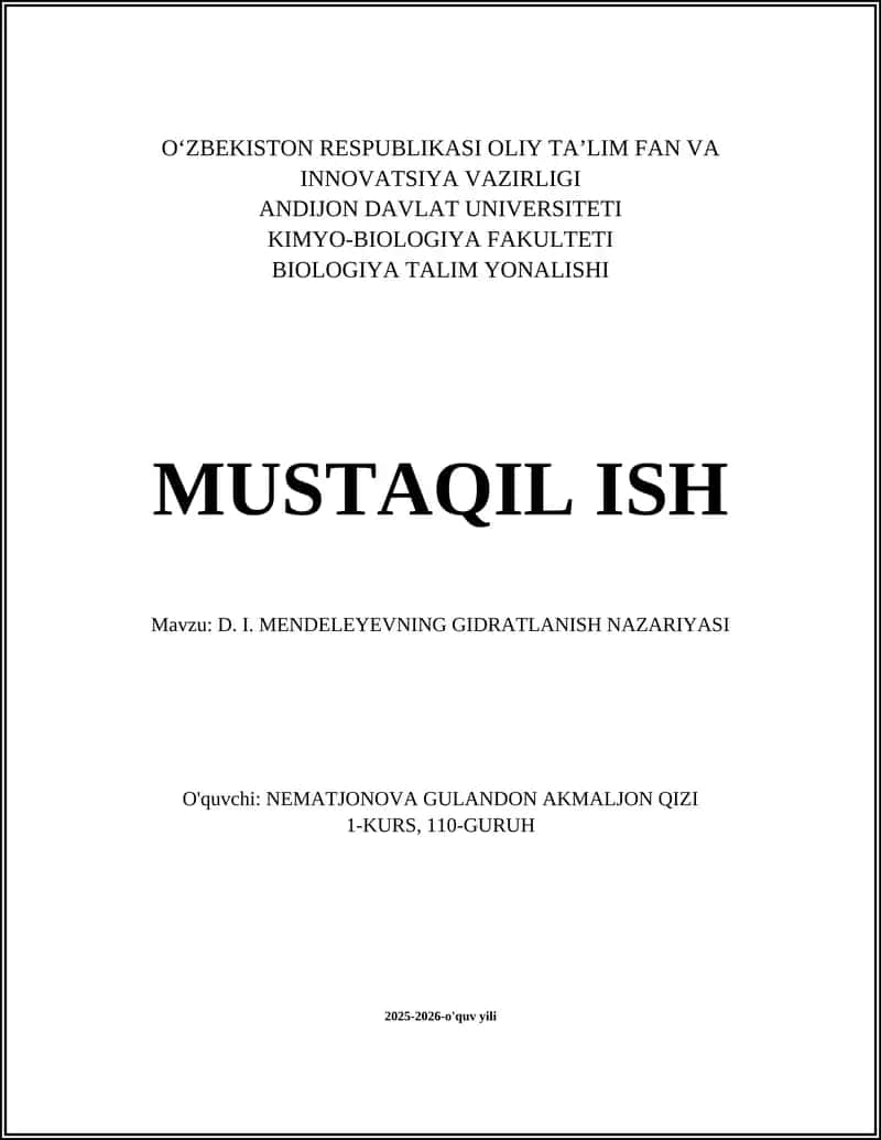 D. I. MENDELEYEVNING GIDRATLANISH NAZARIYASI