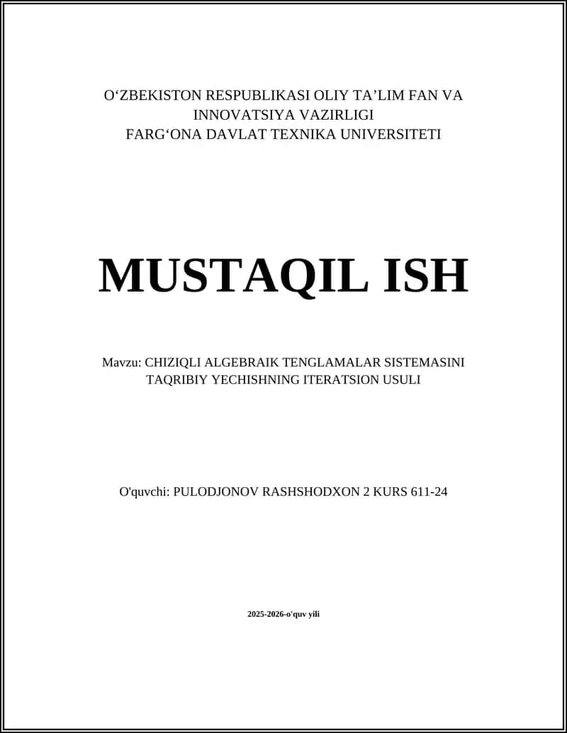 CHIZIQLI ALGEBRAIK TENGLAMALAR SISTEMASINI TAQRIBIY YECHISHNING ITERATSION USULI
