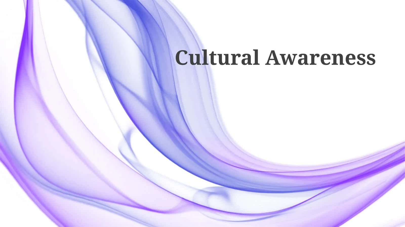 Cultural Awareness