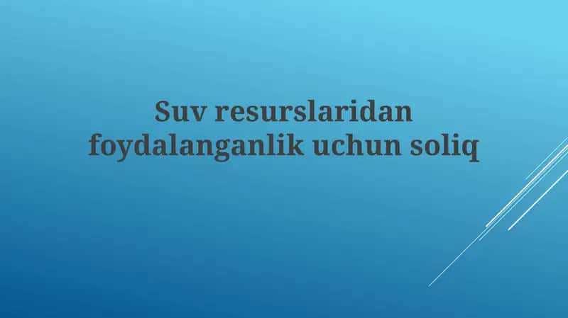 Suvresurslaridan foydalanganlik uchun soliq