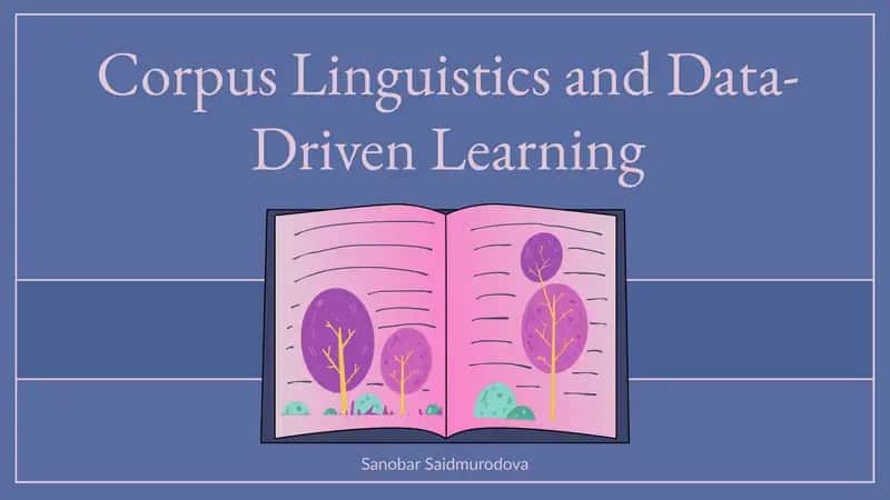 Corpus Linguistics and Data-Driven Learning