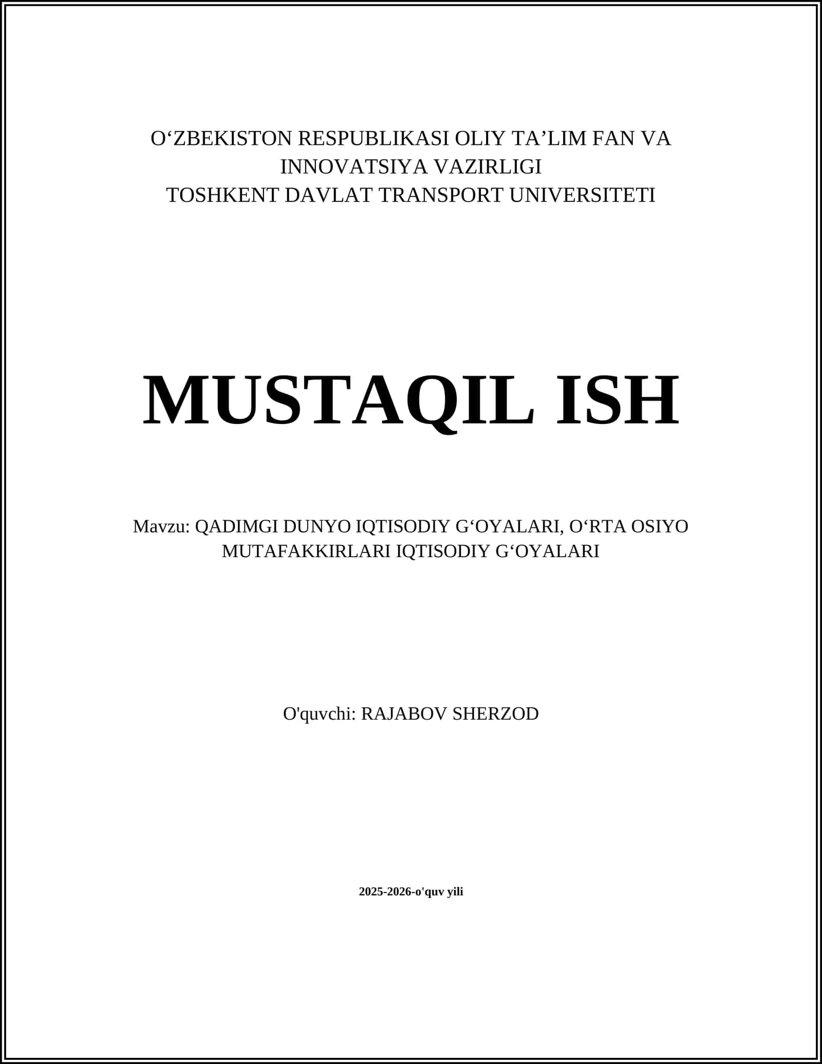 QADIMGI DUNYO IQTISODIY GʻOYALARI, OʻRTA OSIYO MUTAFAKKIRLARI IQTISODIY GʻOYALARI