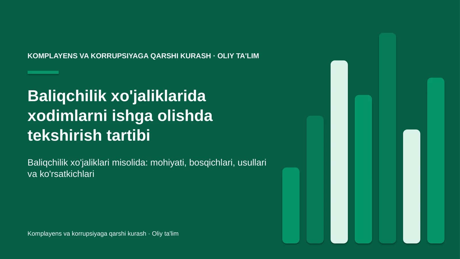 Baliqchilik xo'jaliklarida xodimlarni ishga olishda tekshirish tartibi