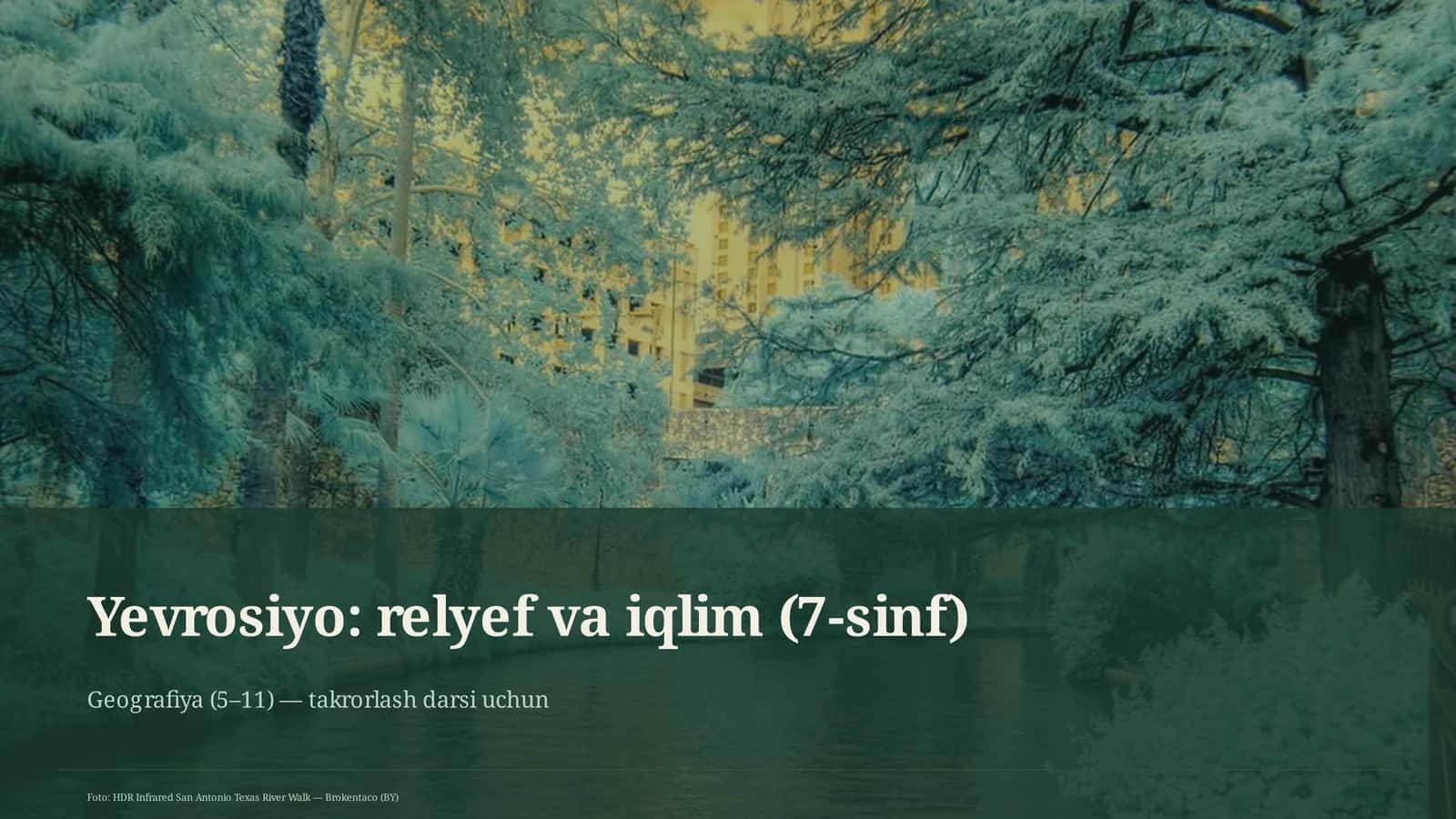 Yevrosiyo: relyef va iqlim (7-sinf)