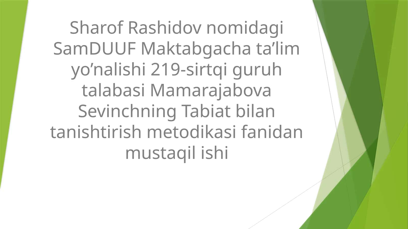 Tabiat quynida turlixildagi o’yinlarni tashkiletish nimazmunini yoritib berish
