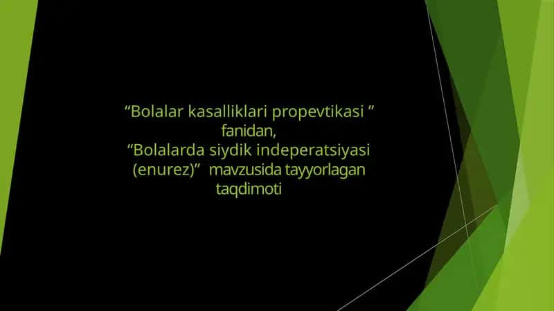 Bolalardagi siydik tuta olmaslik (enurez)
