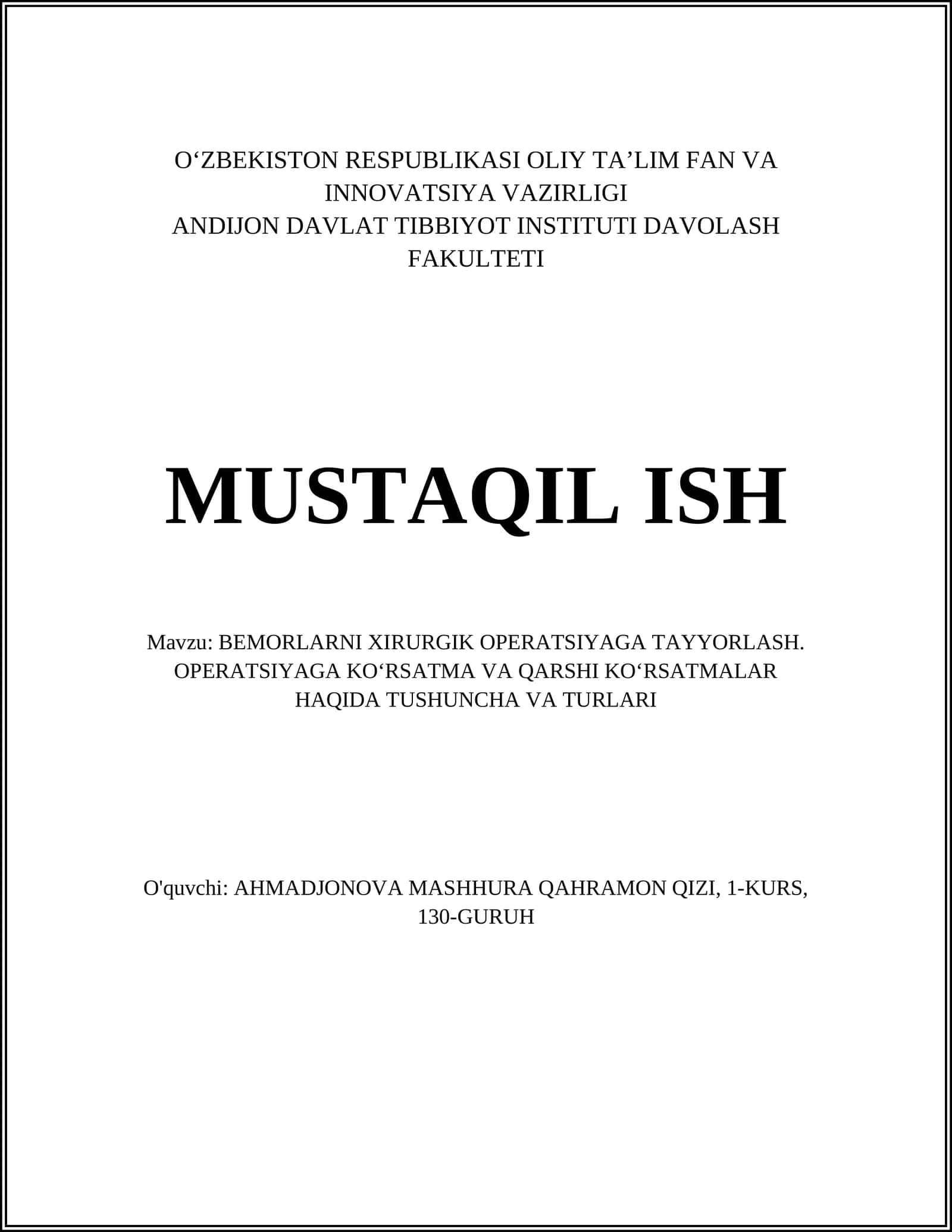 BEMORLARNI XIRURGIK OPERATSIYAGA TAYYORLASH. OPERATSIYAGA KOʻRSATMA VA QARSHI KOʻRSATMALAR HAQIDA TUSHUNCHA VA TURLARI
