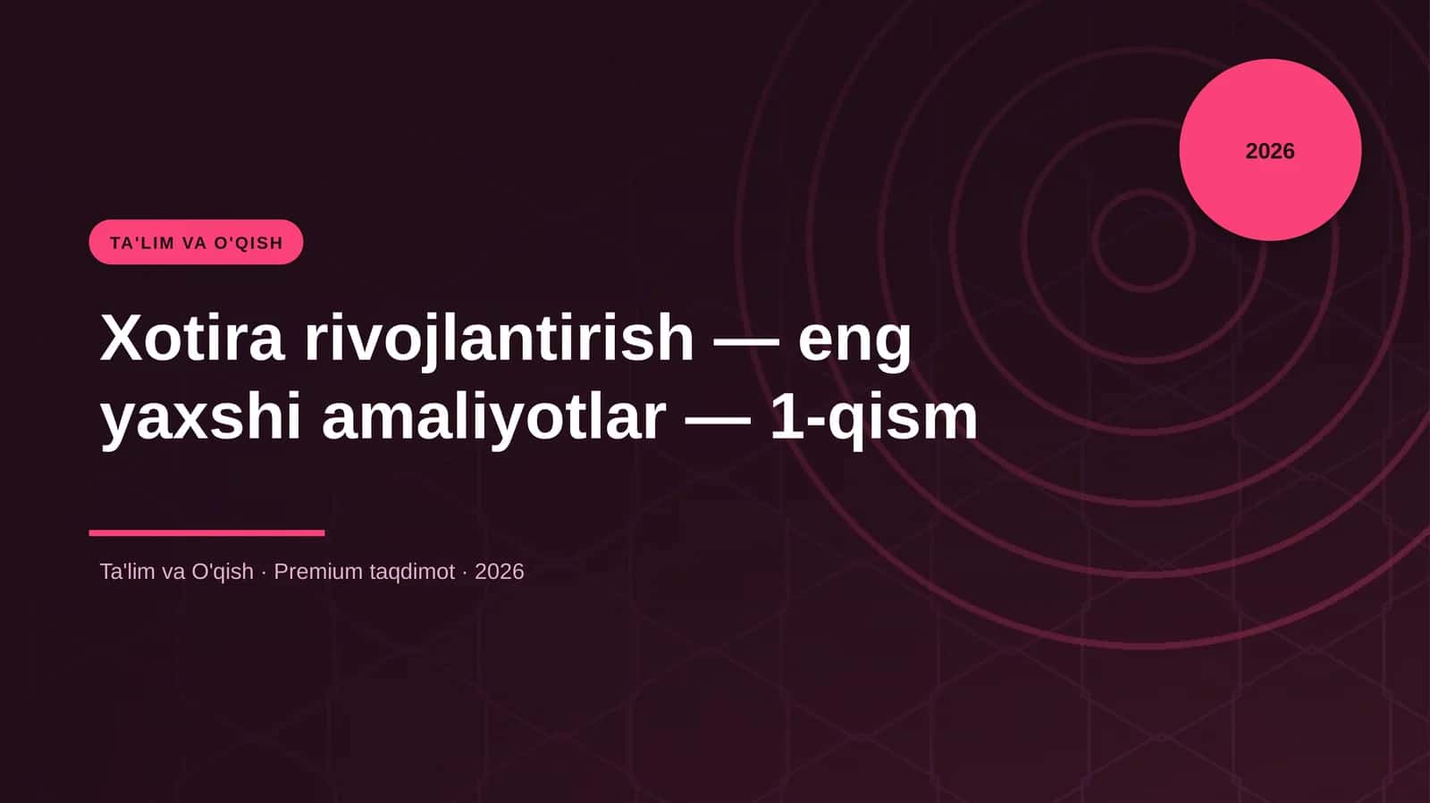 Xotira rivojlantirish — eng yaxshi amaliyotlar — 1-qism
