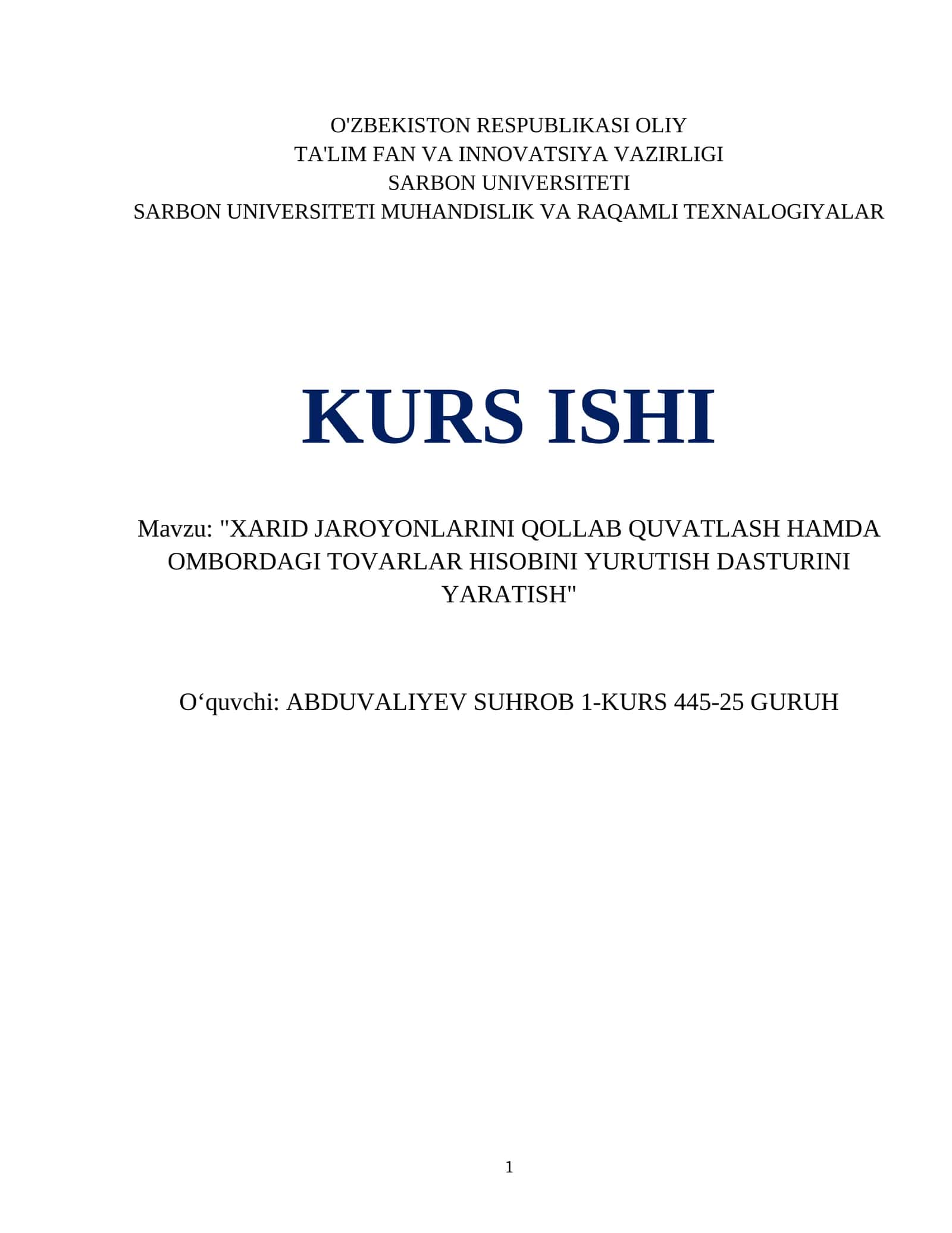 XARID JAROYONLARINI QOLLAB QUVATLASH HAMDA OMBORDAGI TOVARLAR HISOBINI YURUTISH DASTURINI YARATISH