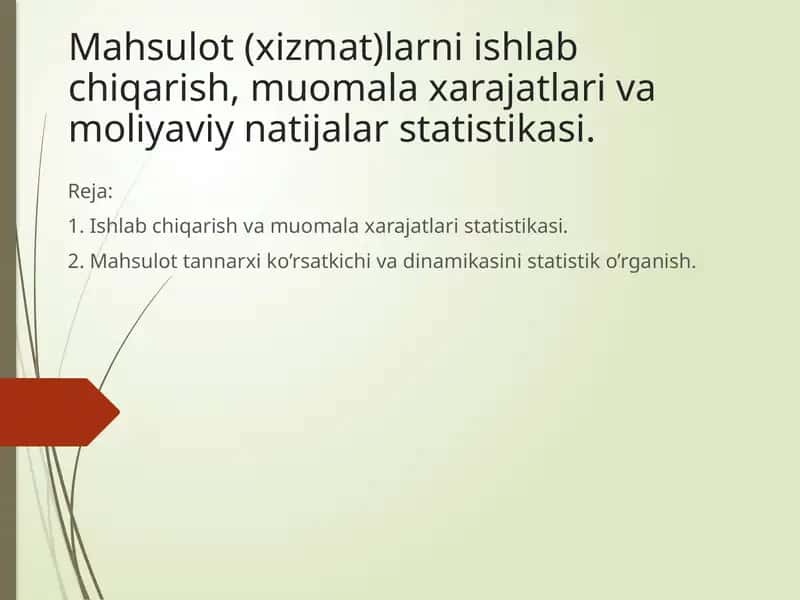 Ishlabchiqarish, muomalaxarajatlar va moliyaviy natijalar statistikasi