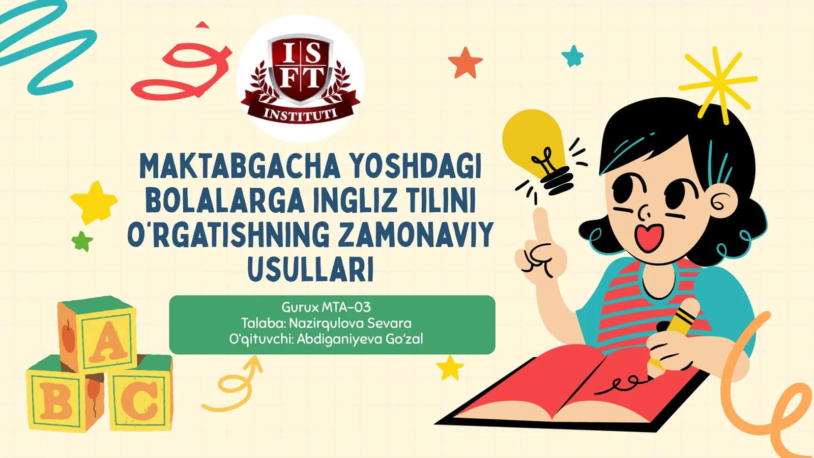 Maktabgacha yoshdagi bolalarga ingliz tilini o‘rgatishning zamonaviy usullari