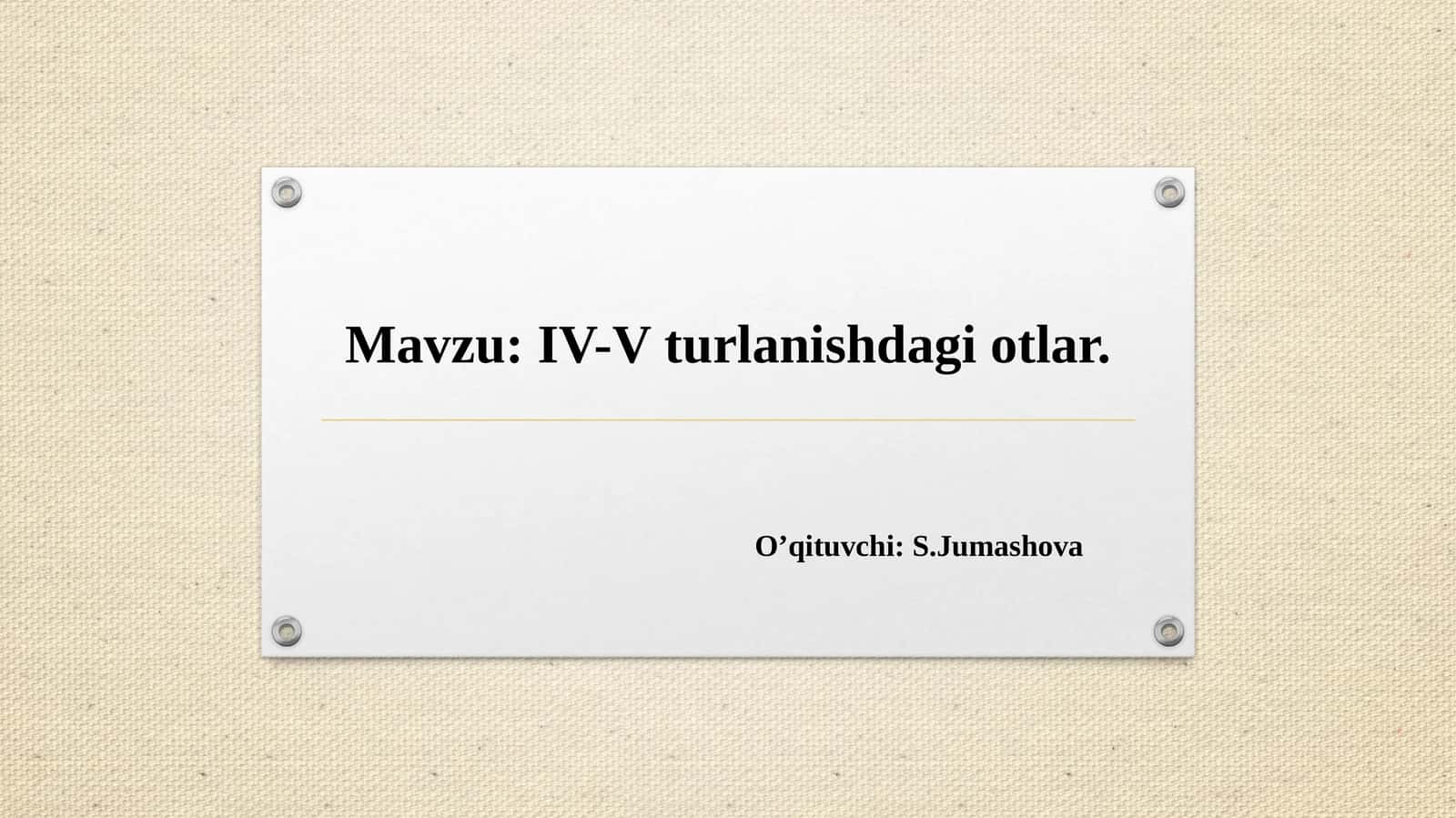 IV-Vturlanishdagiotlar