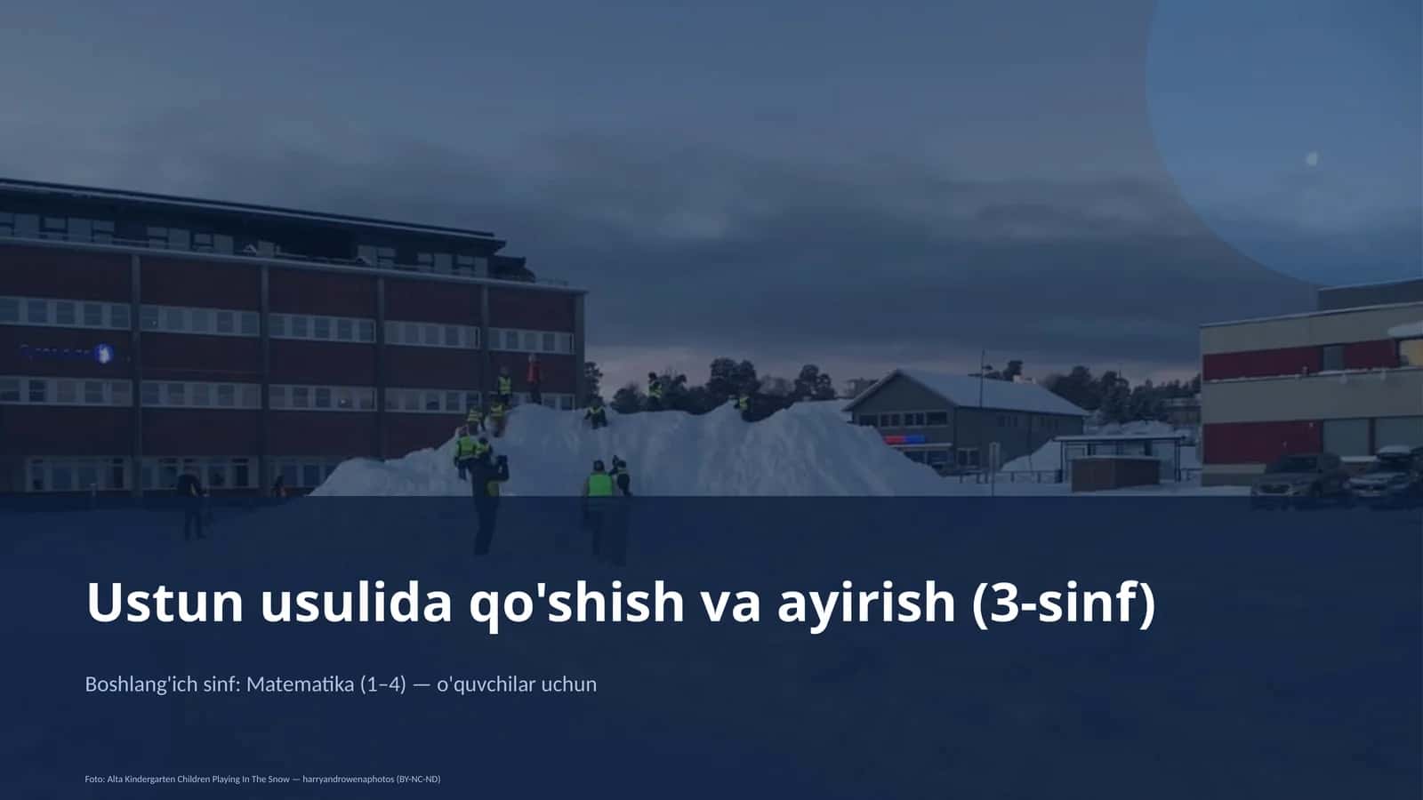 Ustun usulida qo'shish va ayirish (3-sinf)